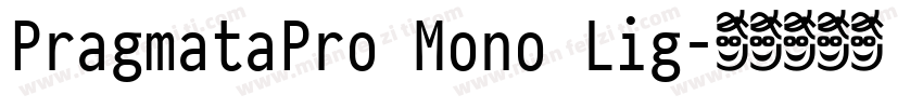 PragmataPro Mono Lig字体转换